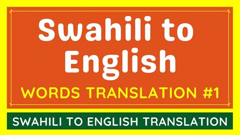 English swahili translation. Things To Know About English swahili translation. 